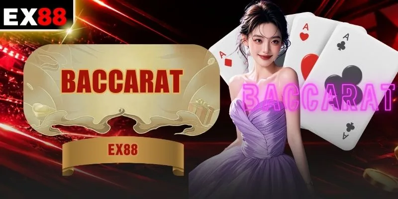 Baccarat - Quy Trình Vận Hành Cùng Chiến Lược Ghi Nhớ Nhanh